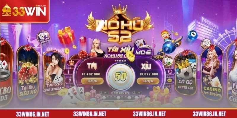Khám phá thông tin về trò chơi nổ hũ 52